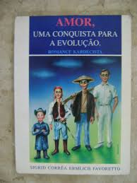Amor Uma Conquista Para A Evolucao