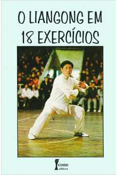 O Liangong Em 18 Exercicios