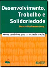 Desenvolvimento, Trabalho E Solidariefdade