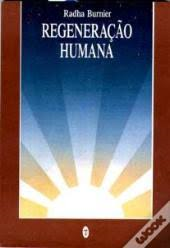 Regeneracao Humana - Palestras E Debates