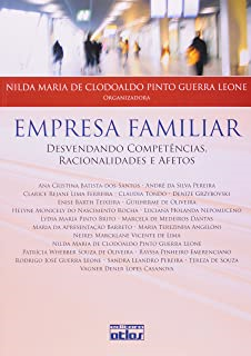Empresa Familiar Desvendando Competencias Racionalidades E Afetos