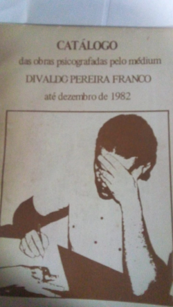 Catalogo Das Obras Psicografadas Pelo Medium Divaldo Pereira Franco Ate Dezembro De 1982