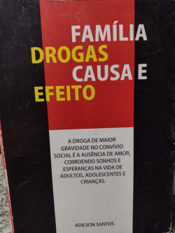 Familia Drogas Causa E Efeito