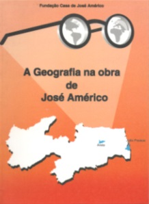 Geografia Na Obra De Jose Americo, A
