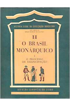 O Brasil Monarquico Tomo Ii - Declinio E Queda Do Imperio V. 4 / Reencadernado