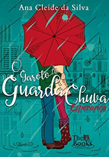 O Garoto Do Guarda-chuva - Esperanca