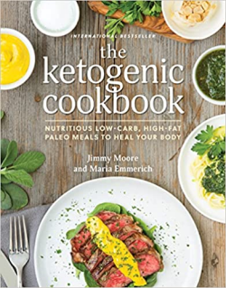 The Ketogenic Cookbook - Nutritious Low-carb High-fat Paleo Meals To Heal Your Body
