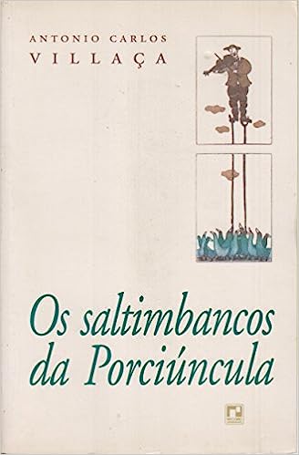 Os Saltimbancos Da Porciuncula