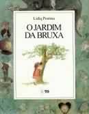 Jardim Da Bruxa, O