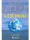 A Dor Ensina