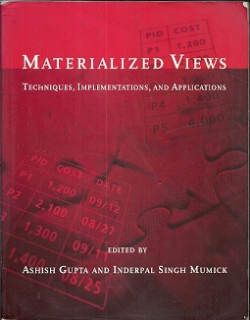 Materialized Views - Techniques Implementations And Applications