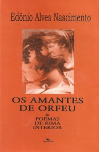 Amantes De Orfeu, Os