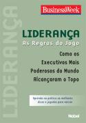 Lideranca - Regras Do Jogo Como Os Executivos Mais Poderosos Do Mundo Alcancaram O Topo