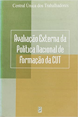 Avaliacao Externa Da Politica Nacional De Formacao Da Cut