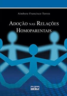 Adocao Nas Relacoes Homoparentais