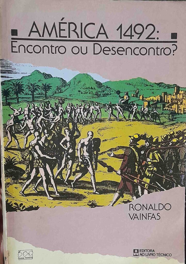 america 1492 - encontro ou desencontro?
