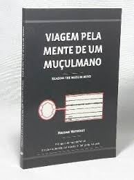 Viagem Pela Mente De Um Muculmano