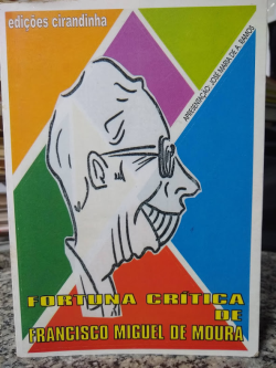 Fortuna Critica De Francisco Miguel De Moura
