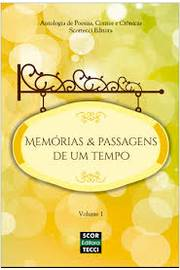 Antologia - Memorias E Passagens De Um Tempo V. 02