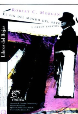 El Fin Del Mundo Del Arte Y Otros Ensayos