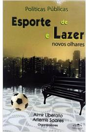 Politicas Publicas De Esporte E Lazer - Novos Olhares