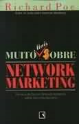 Muito Mais Sobre Network Marketing