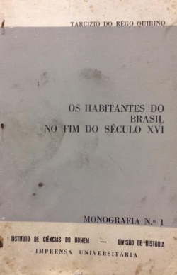 Habitantes Do Brasil No Fim Do Seculo Xvi