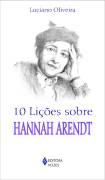 10 Licoes Sobre Hannah Arendt