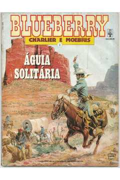 Blueberry - Aguia Solitaria V. 02