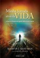 Minha Jornada Alem Da Vida