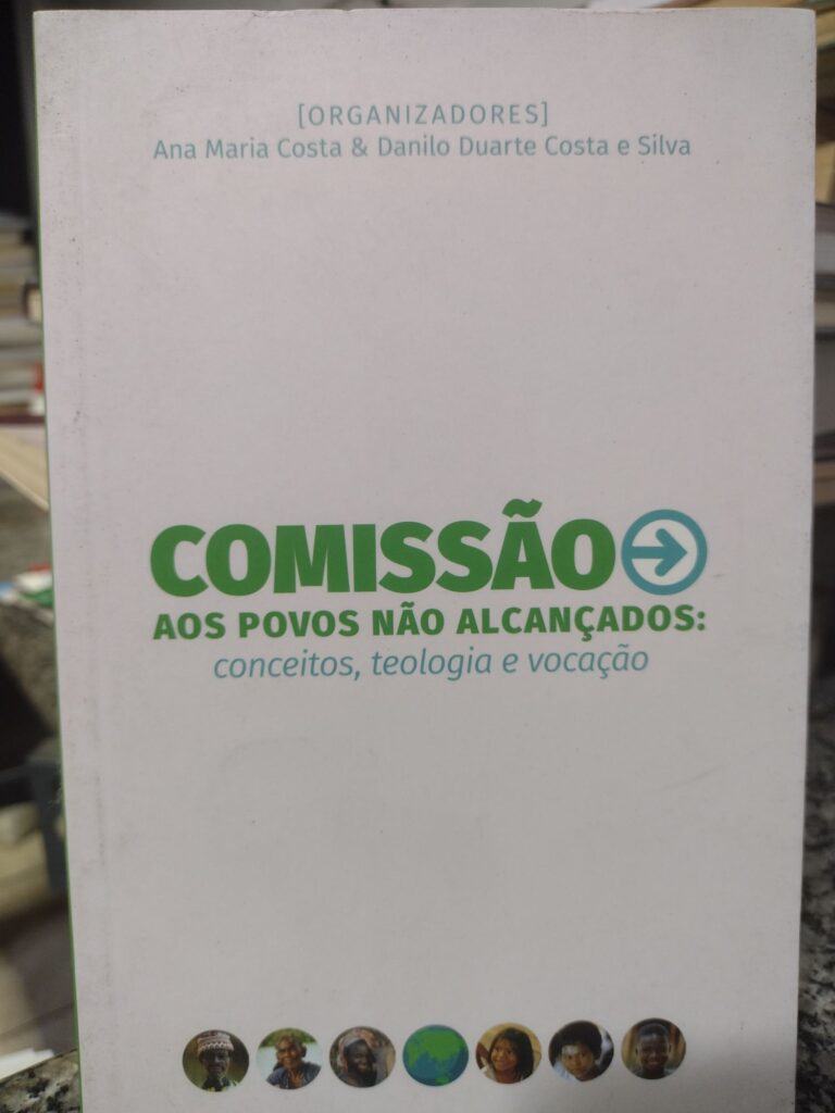 comissao aos povos nao alcancados - conceitos teologia e vocacao