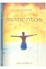Outros Momentos - Autografado