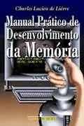 Manual Pratico De Desenvolvimento Da Memoria