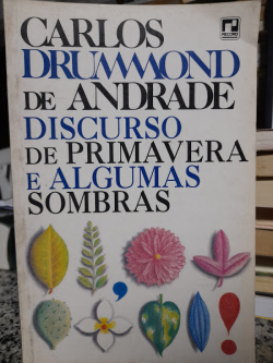 Discruso De Primavera E Algumas Sombras