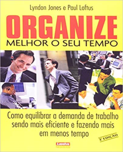 Organize Melhor O Seu Tempo