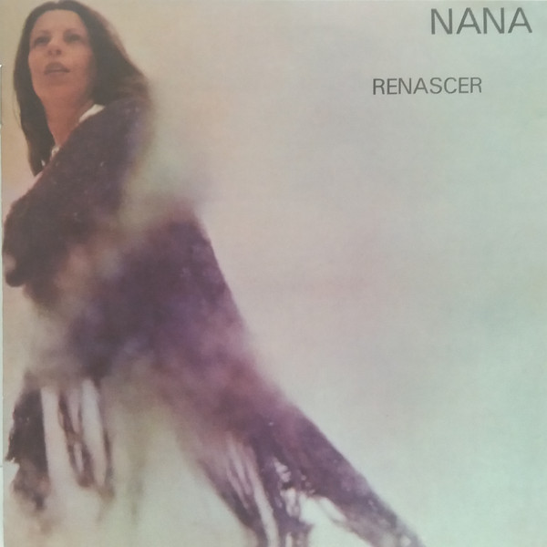 Nana Caymmi — Renascer
