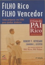 Filho Rico Filho Vencedor - Como Preparar Seu Filho Para Ganhar Dinheiro