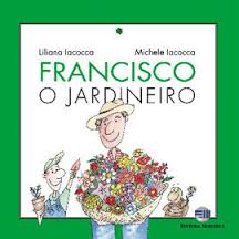 Francisco O Jardineiro
