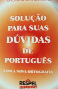 Solucao Para Suas Duvidas De Portugues Com A Nova Ortografia