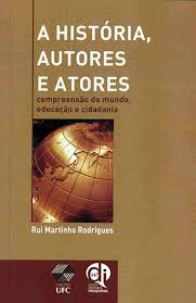 A Historia, Autores Atores