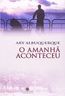 O Amanha Aconteceu