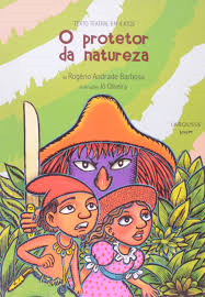 O Protetor Da Natureza