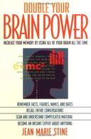 Double Your Brain Power - Increase Your By Using All Of Your Brain All The Time