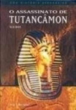O Assassinato De Tutancamon