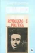 Gramsci 100 Anos Revolucao E Politica
