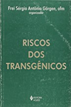 Riscos Dos Transgenicos