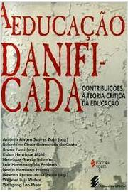 A Educacao Danificada - Contribuicoes A Teoria Critica Da Educacao