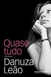 Quase Tudo - Memorias