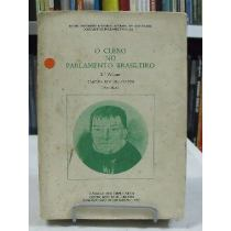 Clero No Parlamento Brasileiro V. 03 - Camara Dos Deputados 1930-1842