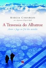 A Travessia Do Albatroz - Amor E Fuga Dos Aiatolas